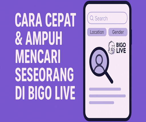 cari orang di Bigo Live Stream